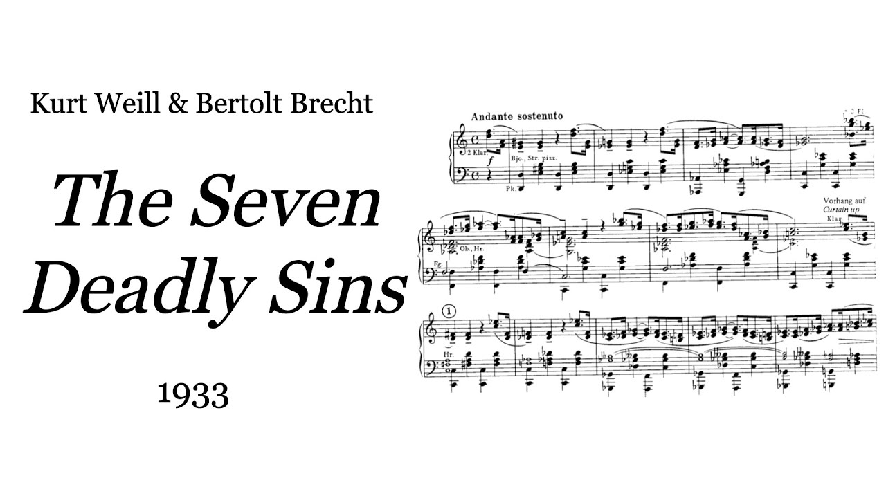 Kurt Weill & Bertolt Brecht - The Seven Deadly Sins (Die sieben Todsünden) (1933) [Score-Video]