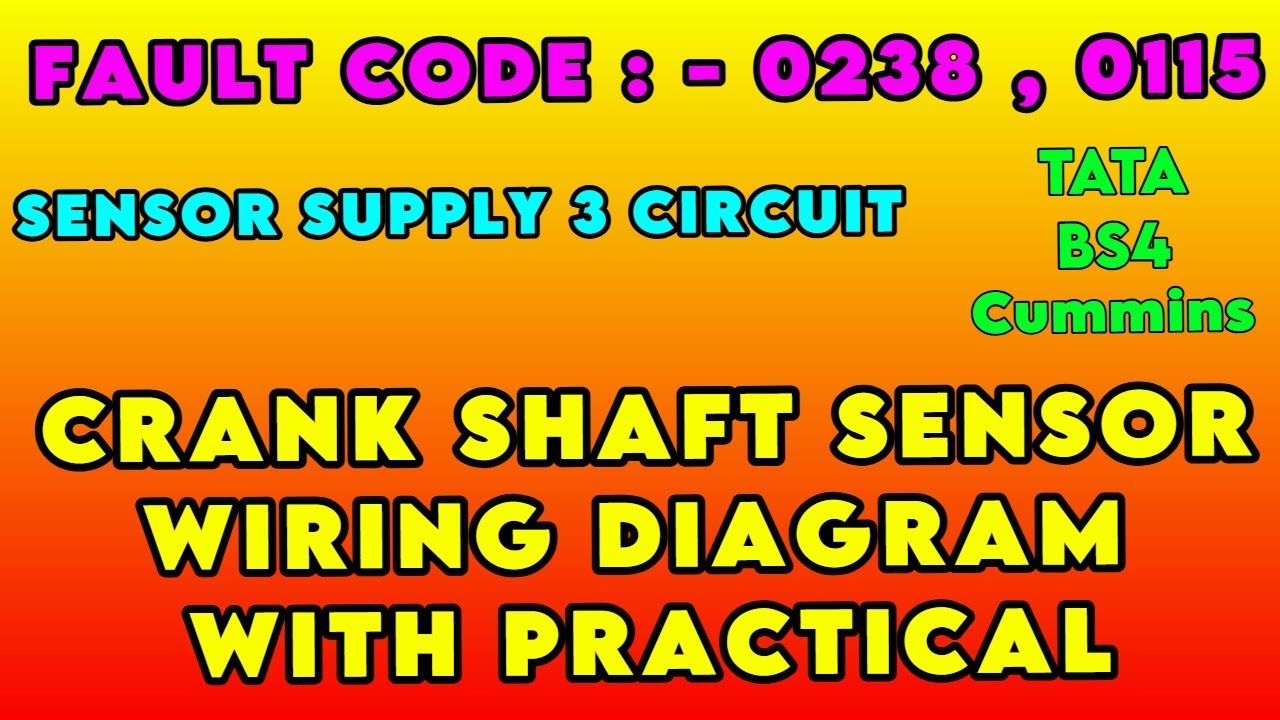 crank shaft sensor wiring diagram with practical || sensor supply 3 circuit || fault code 0238