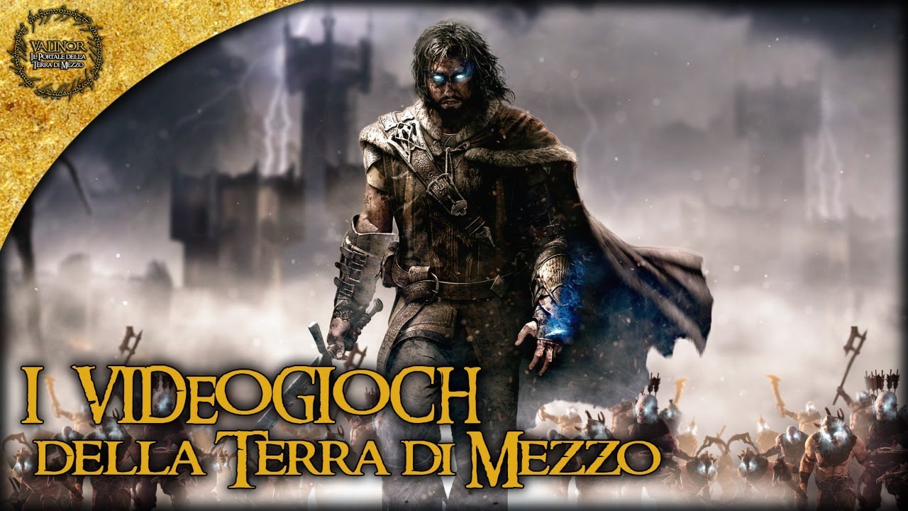 I VIDEOGIOCHI della Terra di Mezzo