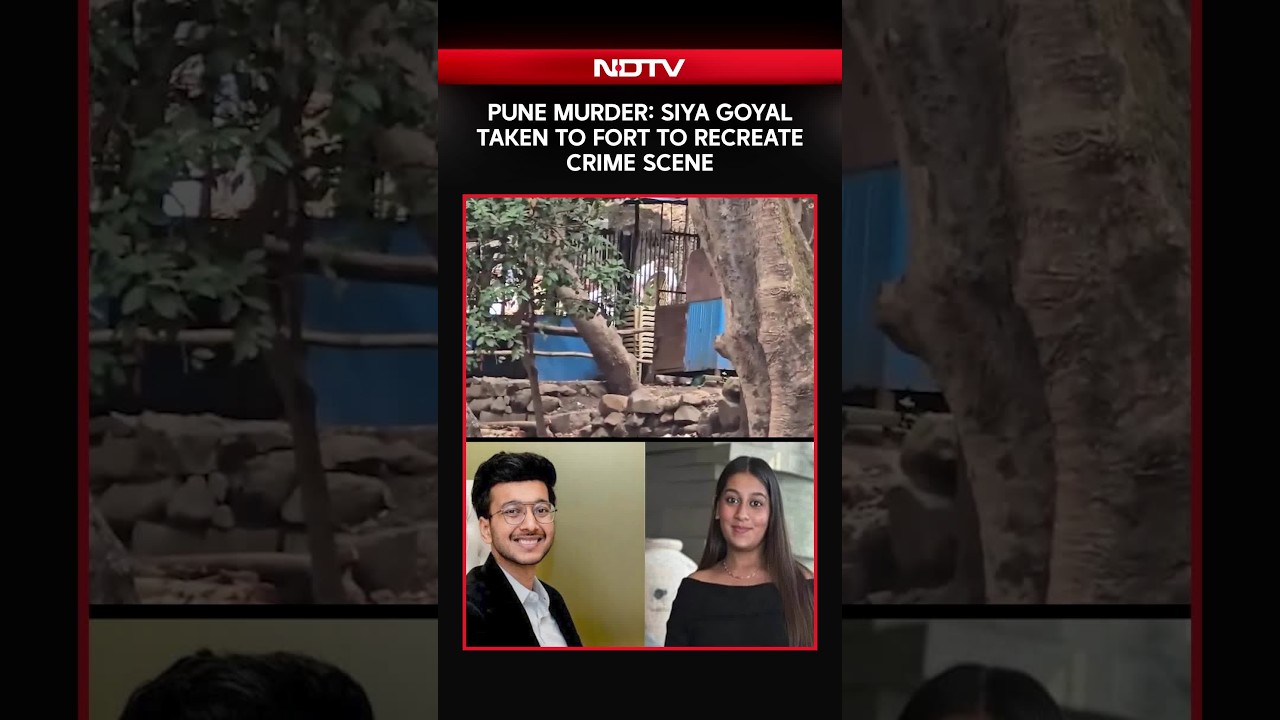 Siya Goyal Taken To Fort To Recreate Crime Scene
