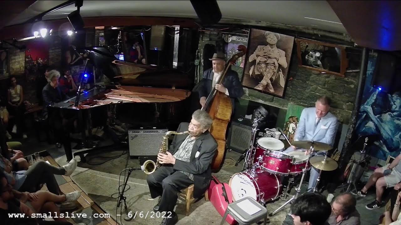 George Coleman Quartet - Live at Smalls Jazz Club - New York City - 6/6/22