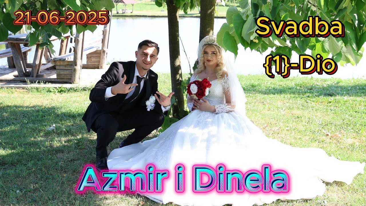 Wedding-Svadba Dinela i Azmir (1) dio Špionica-Potpeć 21-06-2025 Asim Snimatelj