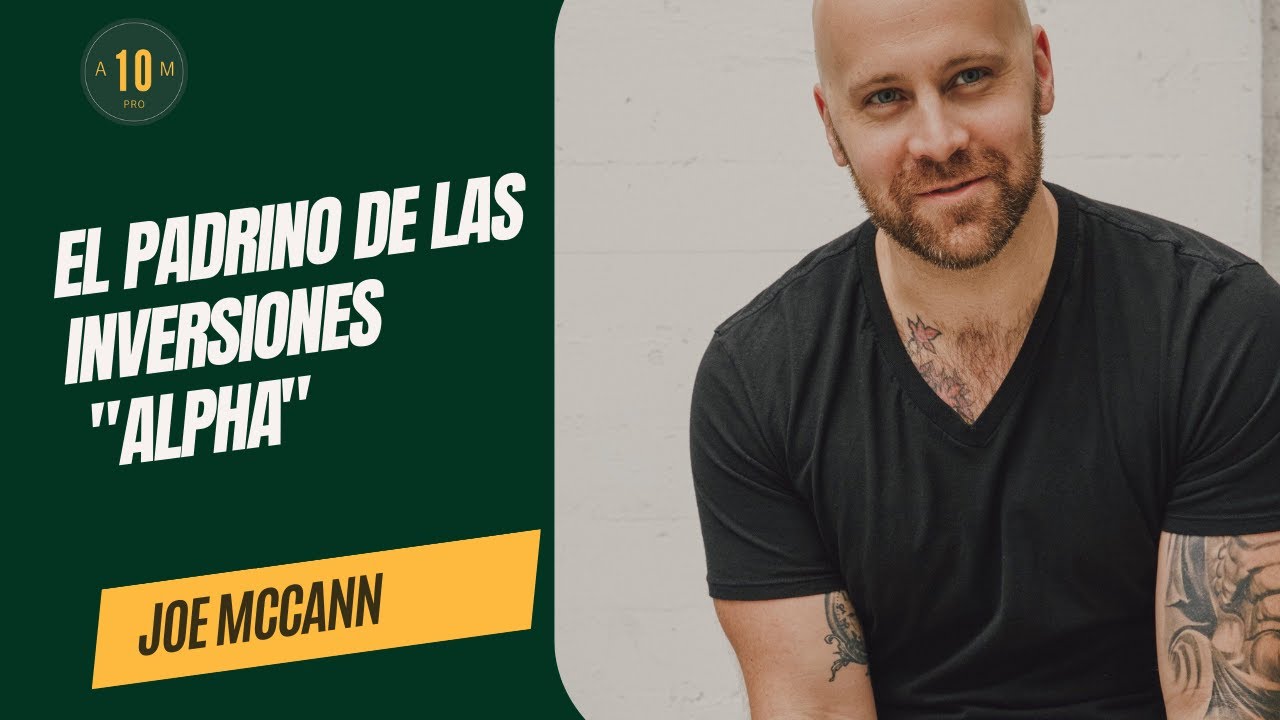 E50: El padrino del conocimiento ALPHA, Joe McCann, fundador de Node.JS y Asymmetric Capital.