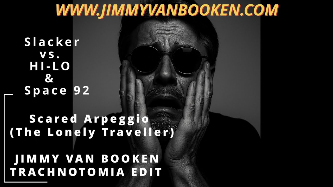 Slacker vs. HI-LO & Space 92 - Scared Arpeggio (Jimmy van Booken 
