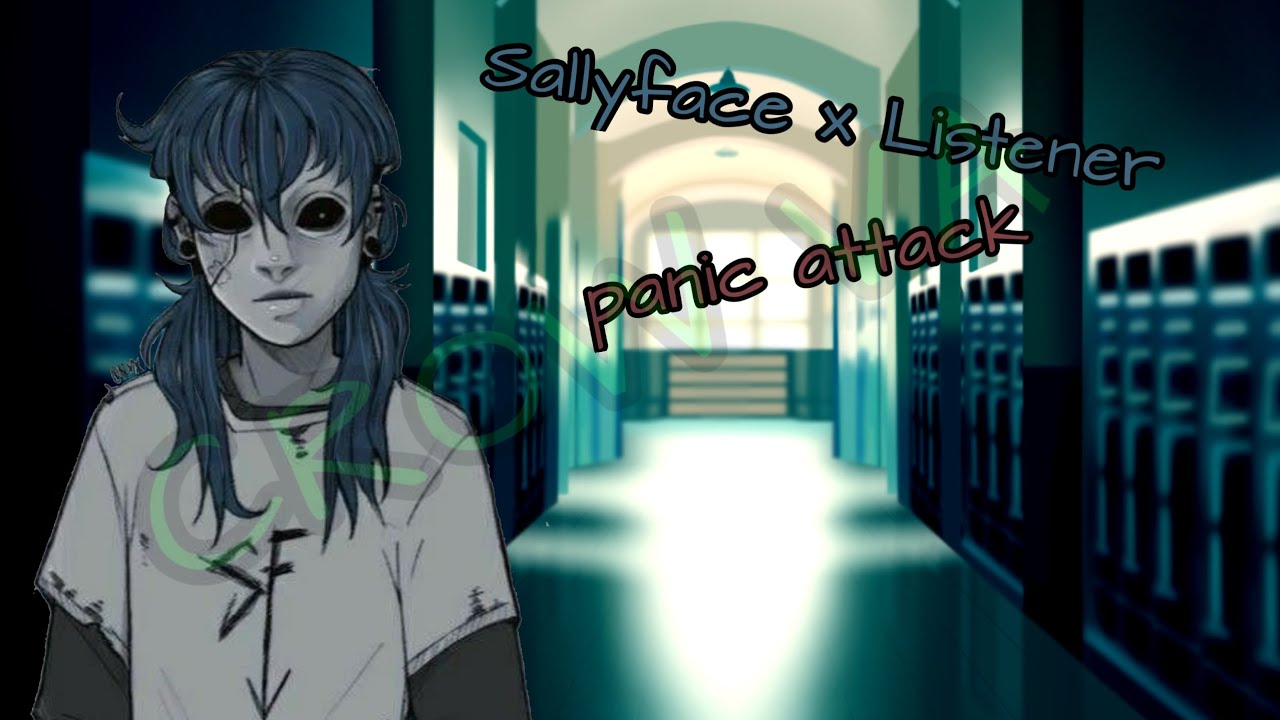 SALLYFACE X LISTENER//FT.LARRY AND VANESSA//TW:PANIC ATTACK //+13