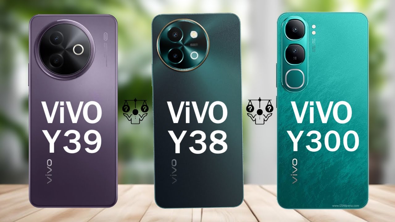 ViVO Y39 5G Vs ViVO Y38 5G Vs ViVO Y300 5G