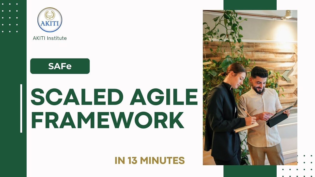 SAFe 6.0 : The Scaled Agile Framework explained in 13 minutes