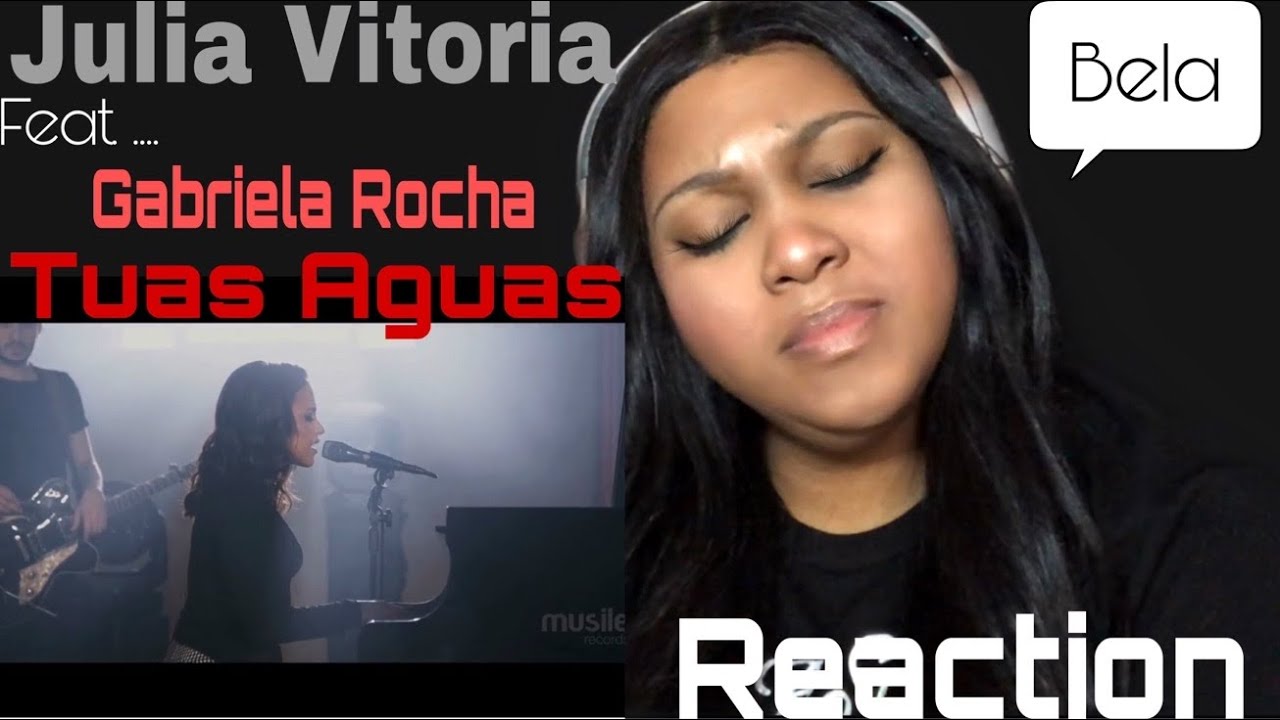 🇧🇷 Julia Vitoria feat. Gabriela Rocha - Tuas Aguas (Live Session) First Time Hearing Reaction