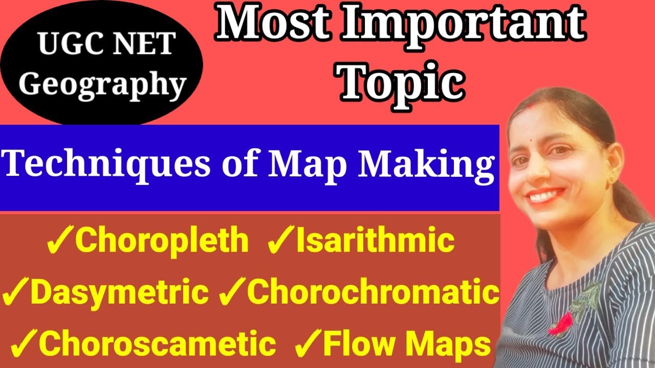 Geography NTA UGC NET Exam | Techniques of Map Making | मानचित्र बनाने की तकनीक मानचित्र कैसे बनाएं