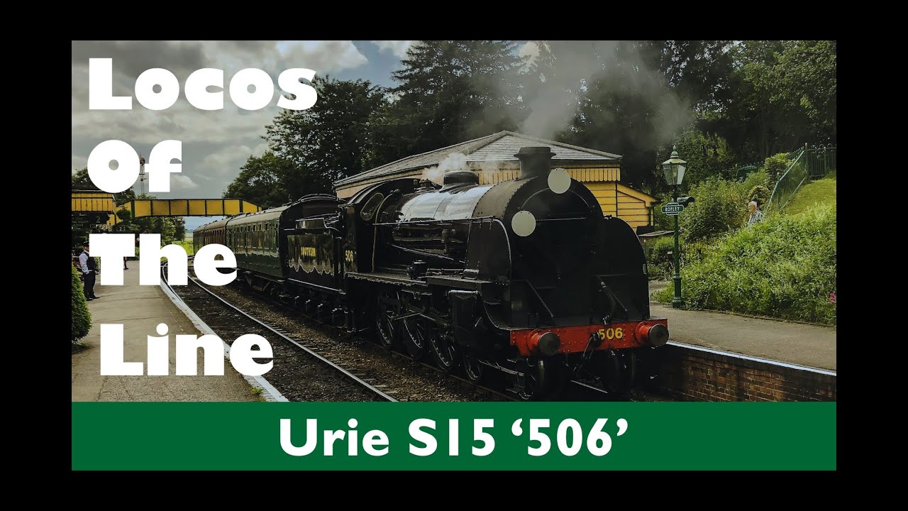 Locos Of The Line: Urie S15 '506'
