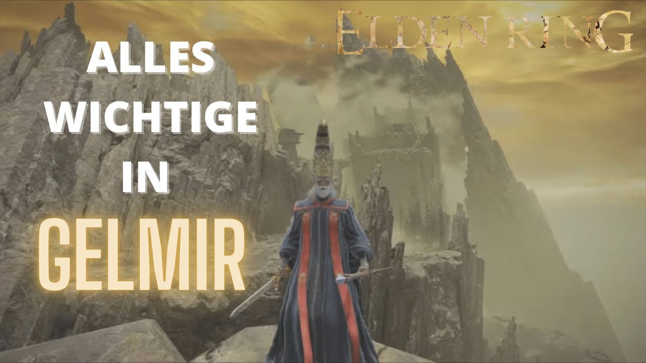 Alles in Gelmir was du nicht verpassen solltest | Elden Ring Guide Deutsch