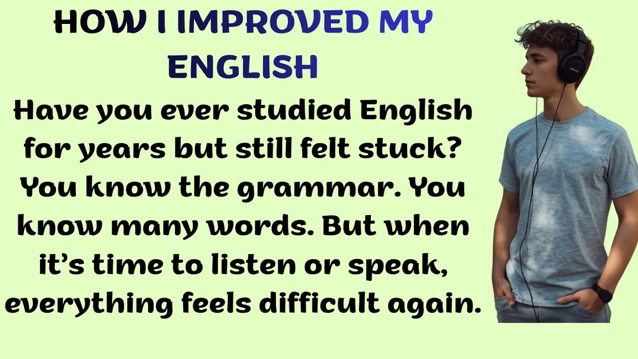 How I Improved My English (True Story) | Learn English Through Story | Level 2