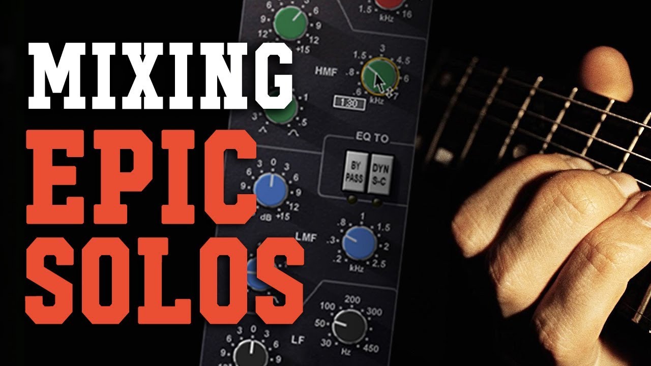 How to Mix Epic Metal Guitar Solos and Leads