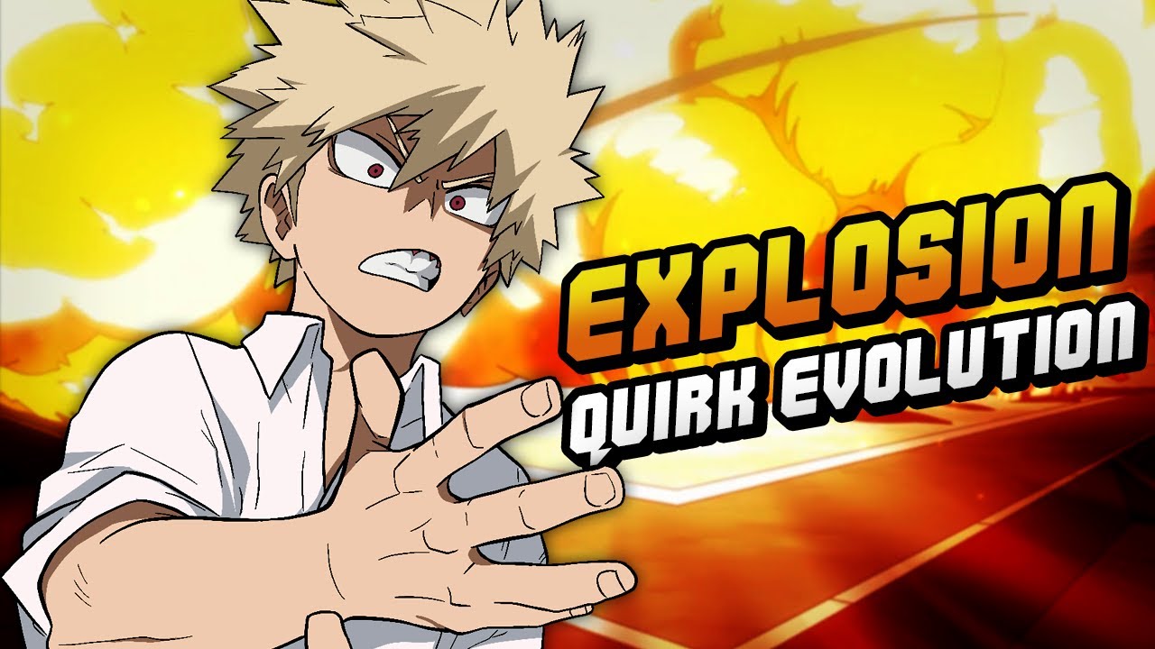 Bakugo Katsuki (Kacchan) Explosion Quirk Evolution! - My Hero Academia