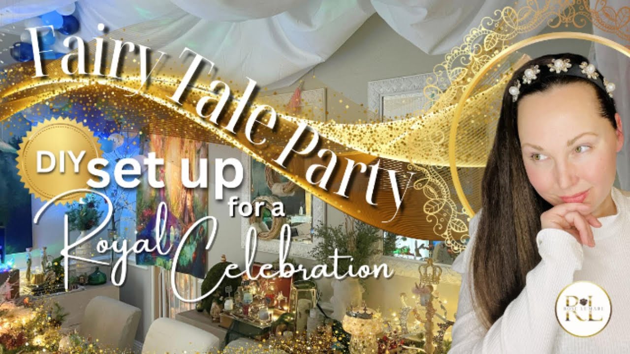 ENCHANTED FAIRYTALE BIRTHDAY PARTY (Epic Tips and DIYs)