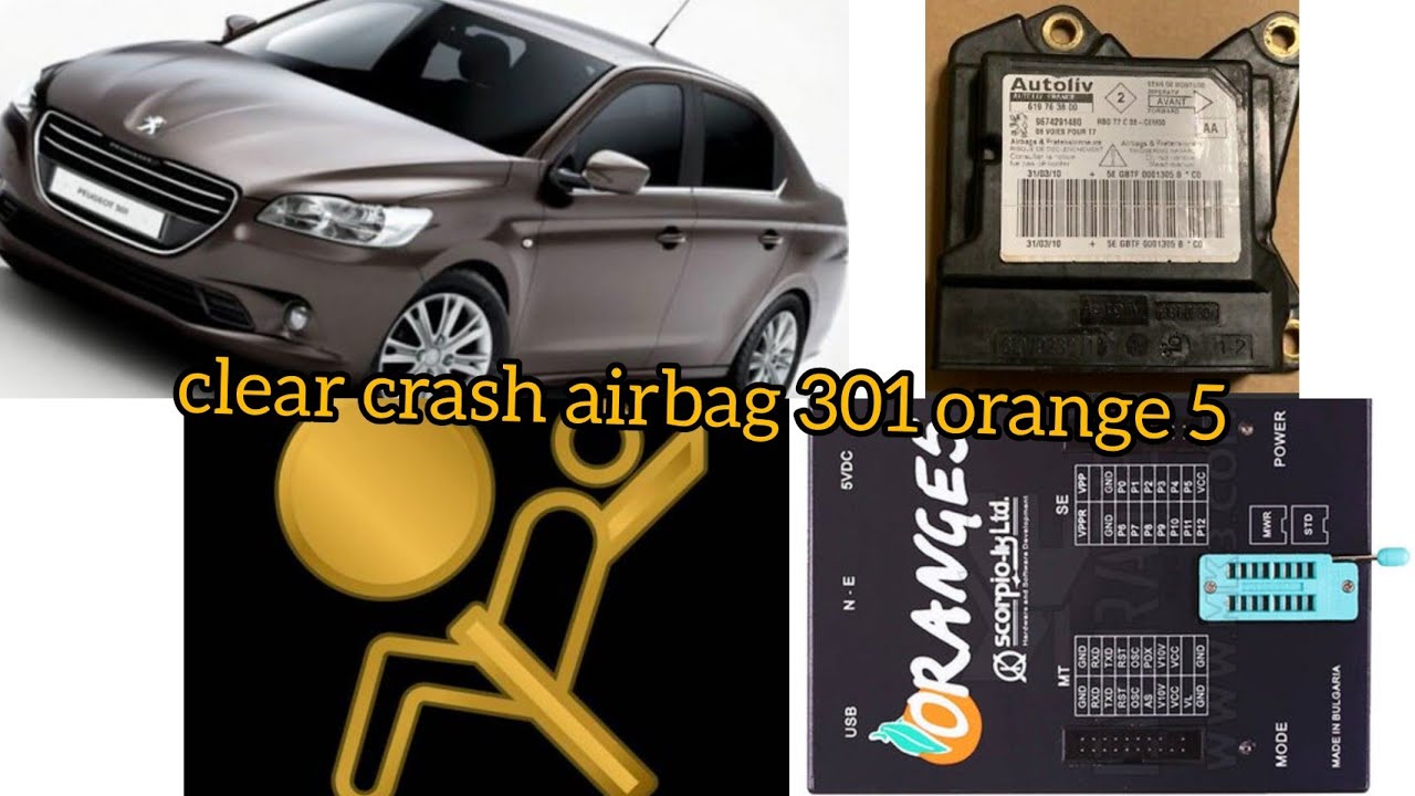 binout airbag 301 PSA . Orange 5 vs crach برمجة وحدة التحكم الوسادة الهوائية