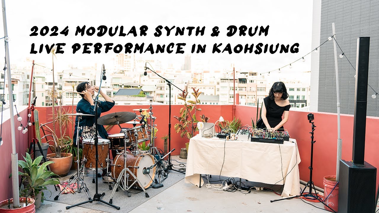 2024 Modular Synth & Drum Live Performance in Kaohsiung