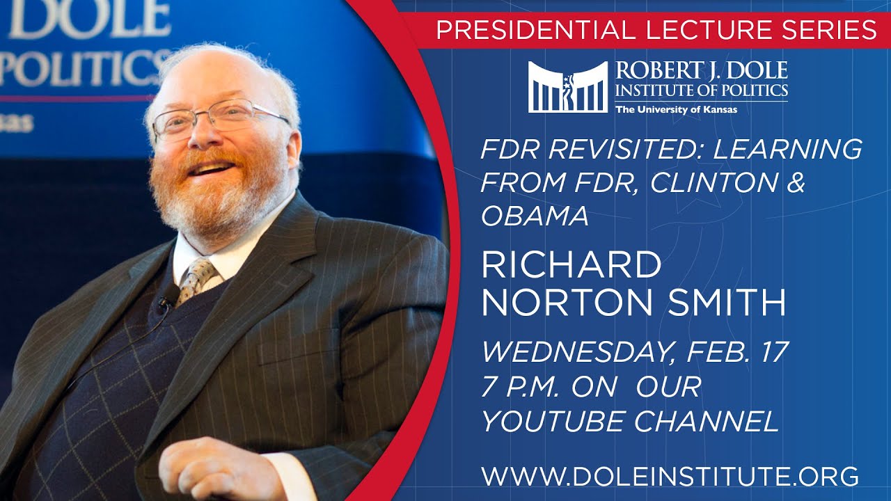 2021 Presidential Lecture Series - FDR Revisited: Learning from FDR, Clinton, and Obama