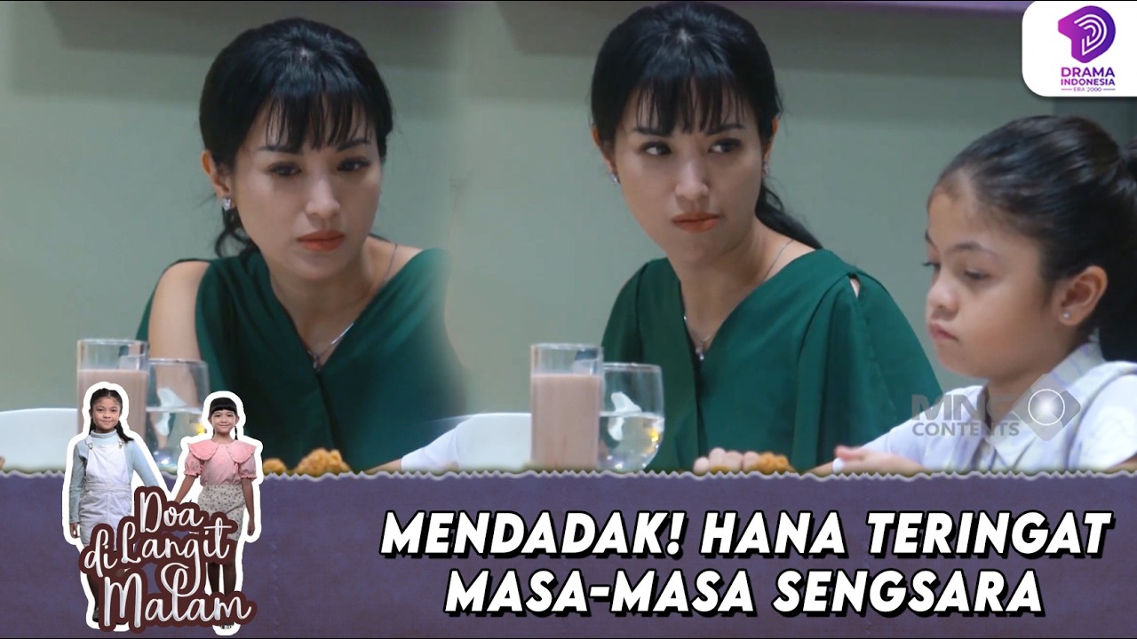 MOMEN HARU! HANA DILANDA KENANGAN PAHIT MASA LALU! | DOA DI LANGIT MALAM | EPS.7 (1/6)