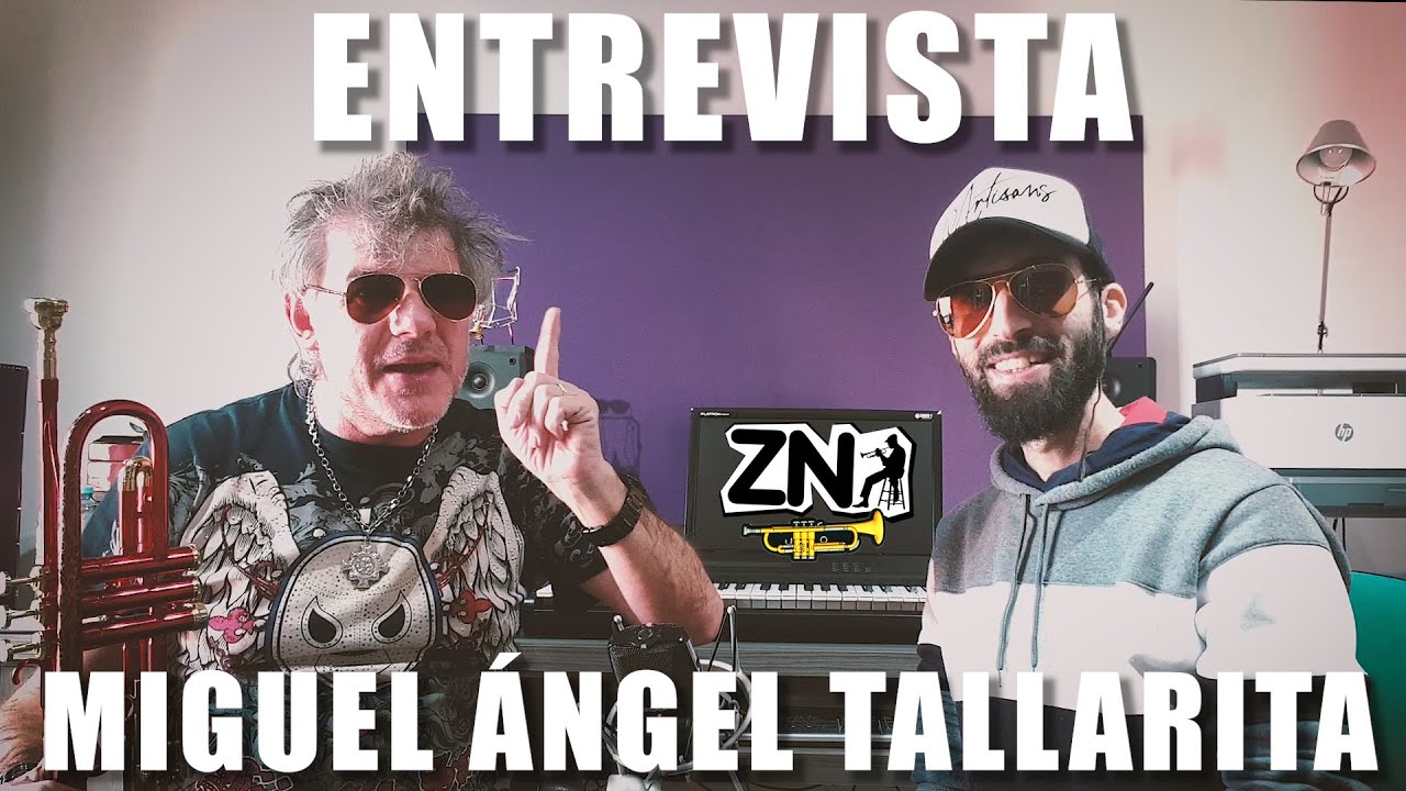 Entrevista a Miguel Ángel Tallarita (Clases de Trompeta Zn)