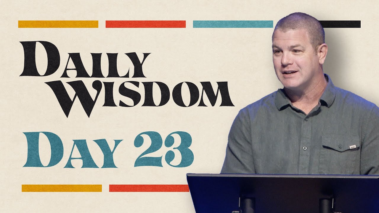Daily Wisdom: Proverbs 23 Independence to Total Dependence