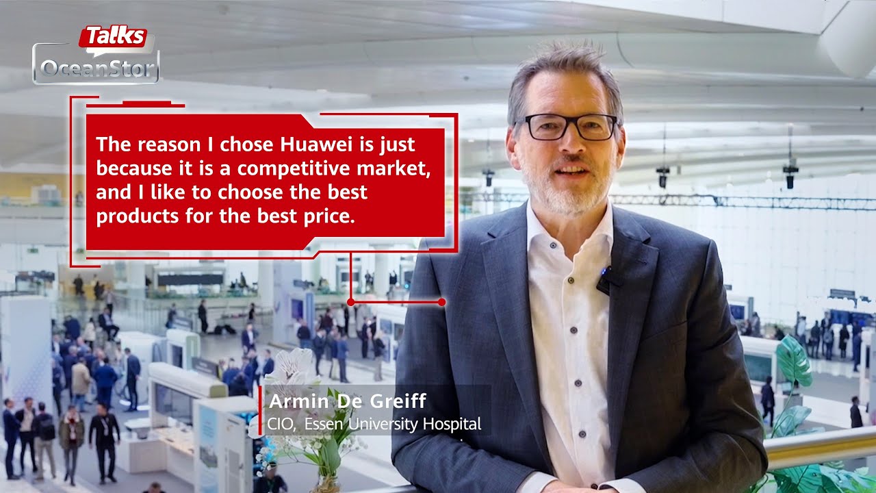 Huawei Data Storage Customer Story with CIO of Essen University Hospital