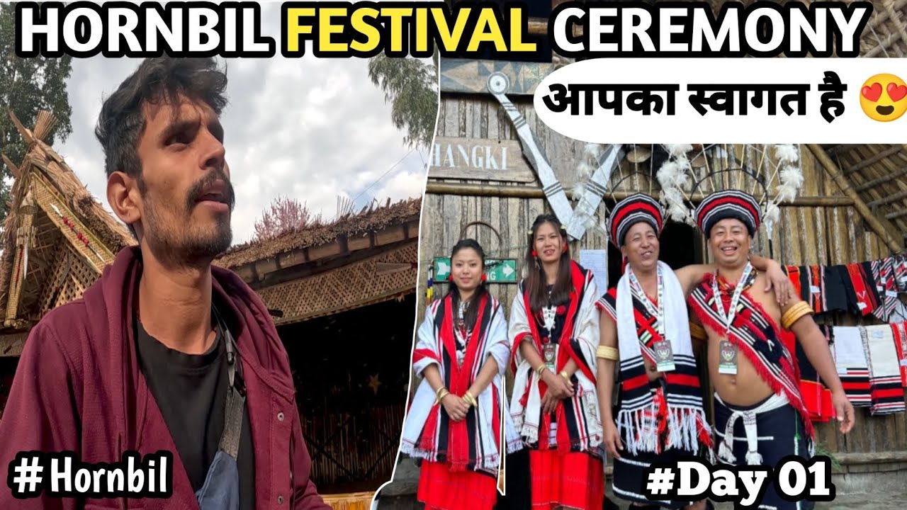 FIRST DAY OF HORNBILL FESTIVAL 🤓🤓 पहले ही दिन मिली लड़की ने दिल जीत लिया \|| 😍😍🤭🤭