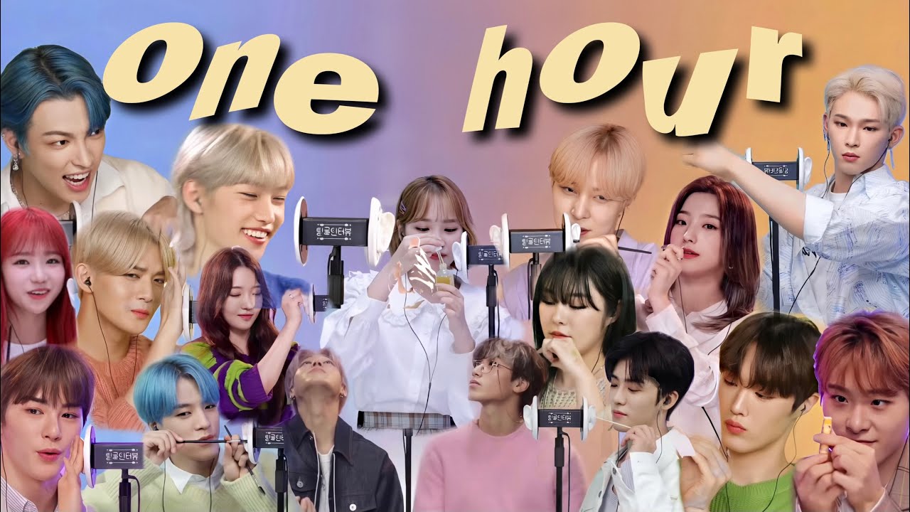kpop idols doing asmr for one hour