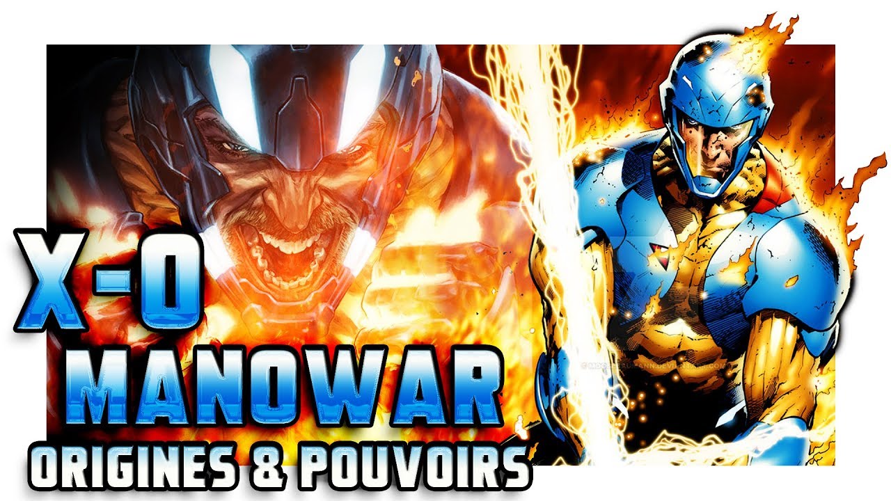 X-O MANOWAR : ORIGINES et POUVOIRS du Iron-Man de chez Valiant