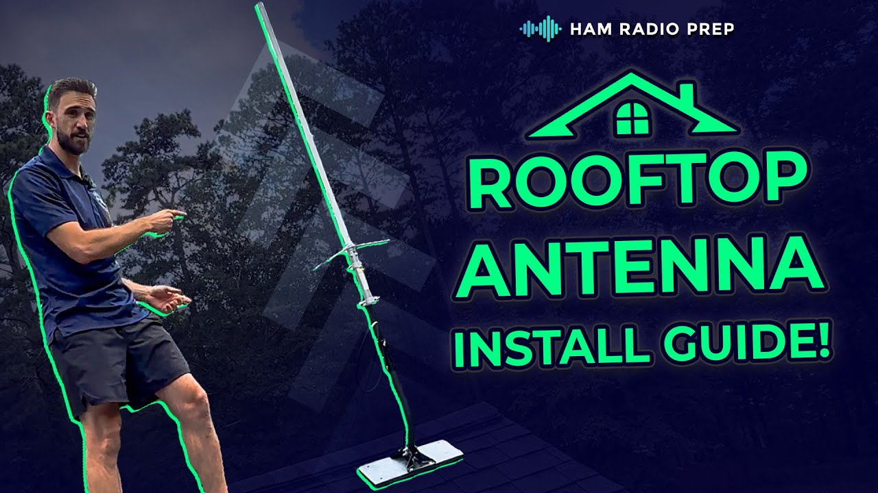 Install a Rooftop Ham Radio Antenna (Step-by-Step Guide)
