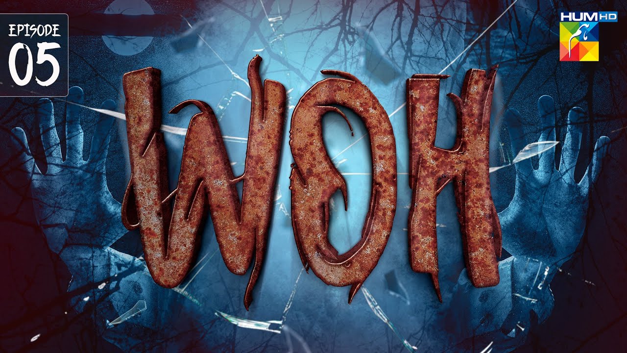 Woh - Episode 05 | Pakistani Horror Drama | Imran Ashraf | HUM TV