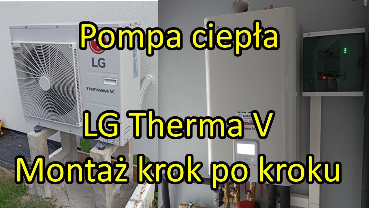 Pompa ciepła LG Therma V  9kW - montaż
