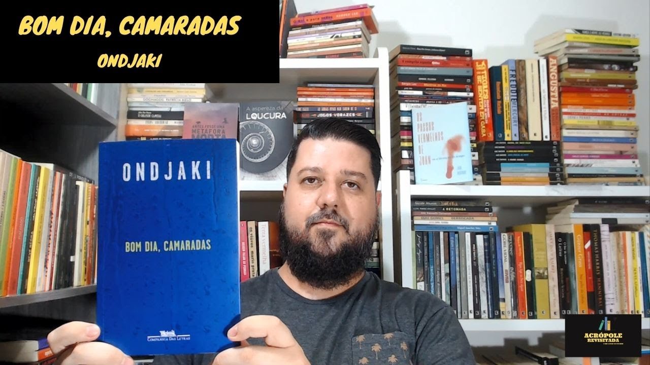 BOM DIA, CAMARADAS - Ondjaki