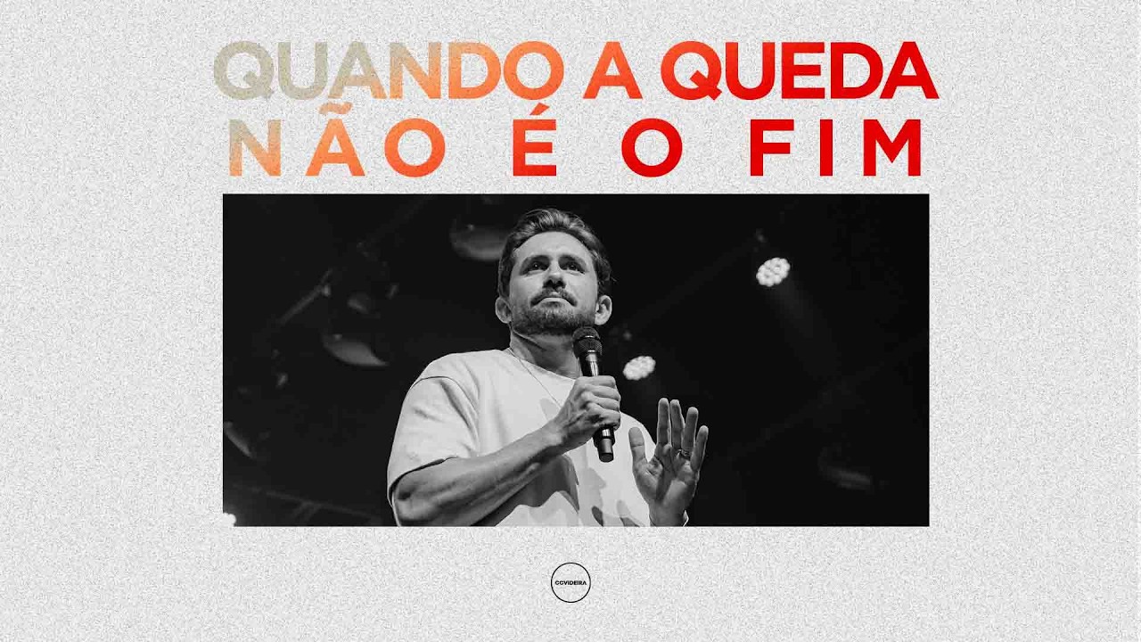 Quando a queda não é o fim | Pr. João Victor Caminha | CCVideira
