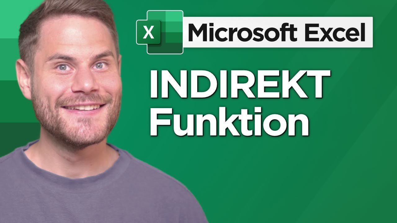 Excel INDIREKT Funktion | einfach erklärt