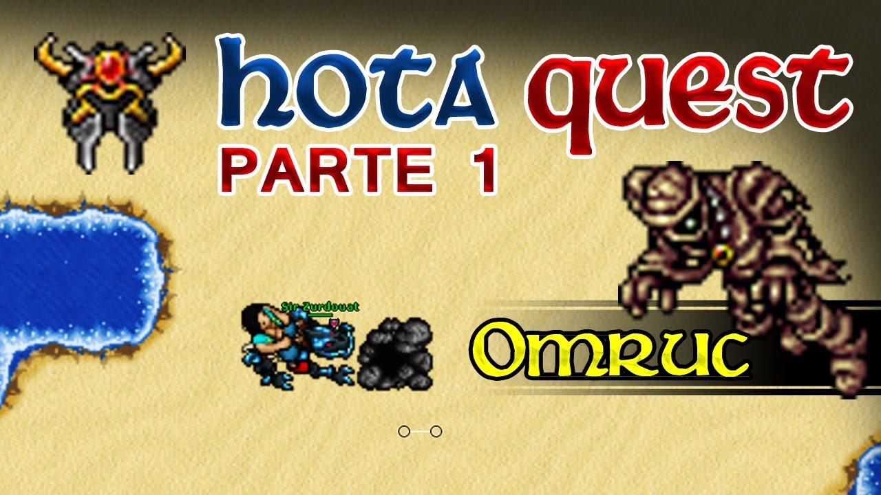 Tibia: Faraón Omruc - The Ancient Tombs Quest - HOTA Parte 1