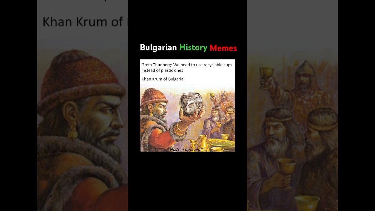 Khan Krum Aura #bulgaria #history #historymemes #memes #gretathunberg #fyp #xyzbca