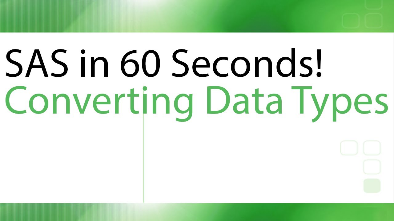 SAS in 60 Seconds! - Converting Character to Numeric and Vice Versa