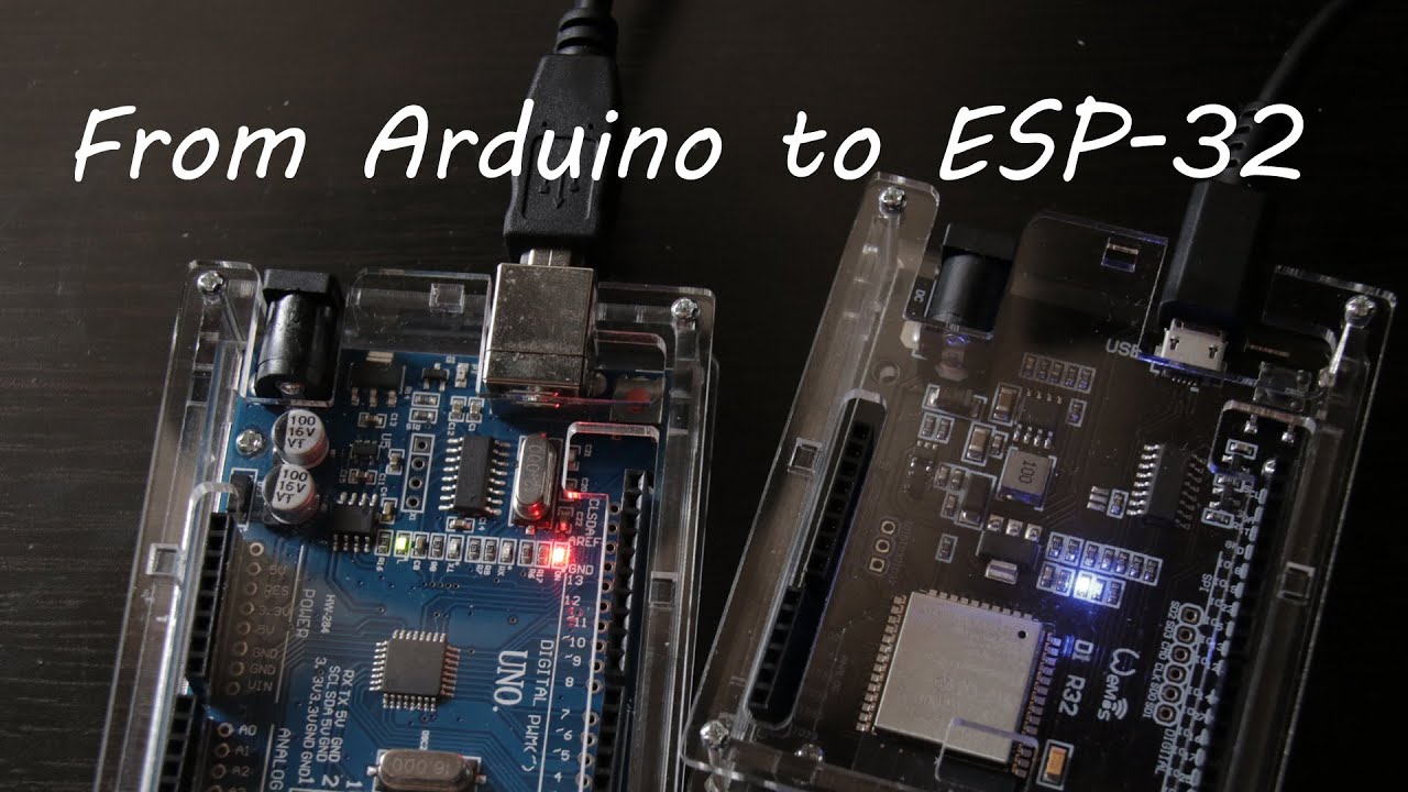 From Arduino UNO to Wemos D1 R32 ESP32
