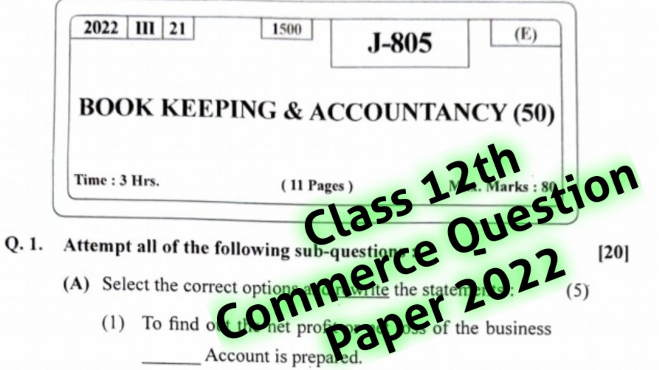 Book keeping and accountancy question paper 2022 CBSE|| 12th Commerce Question Paper 2022 account||
