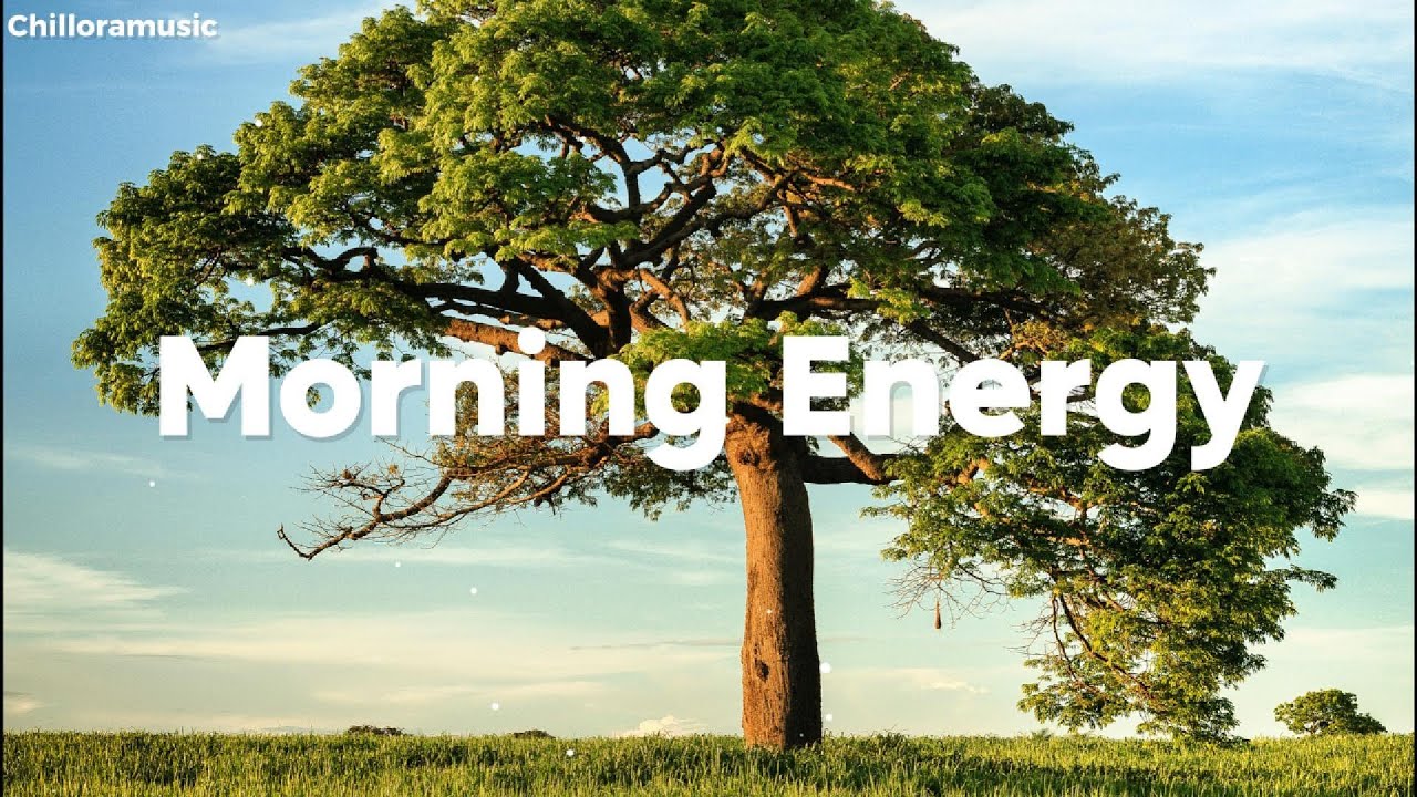 Morning Energy ⚡ Chill House for Focus & Motivation • 2025 Mix