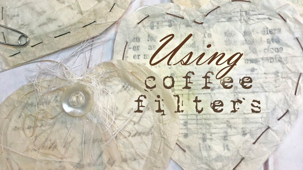 Junk Journal Ephemera using Coffee Filters