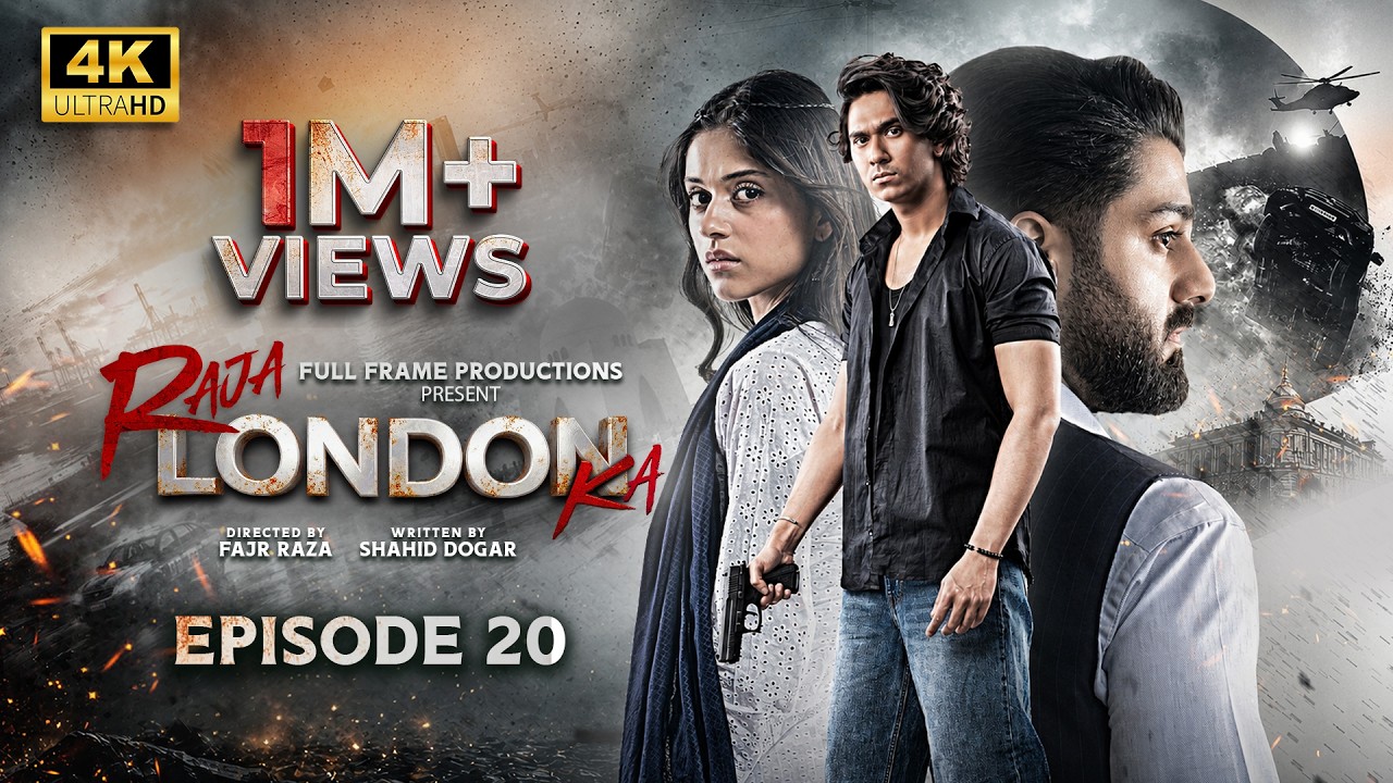 Raja London Ka Episode 20 | 4th Aug 2026 | Samar Jafri | Zaviyar Ejaz | Ameema Saleem