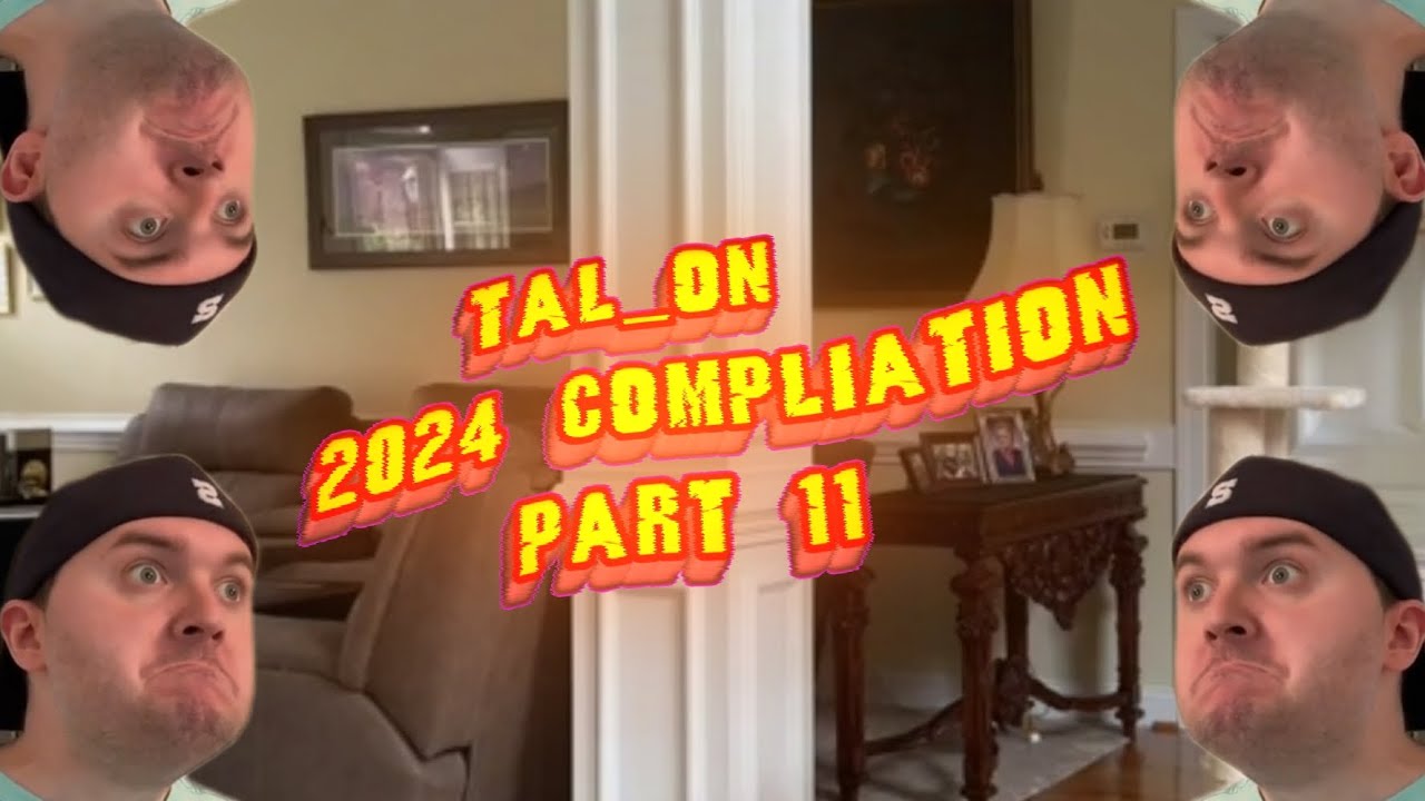 Tal_on 2024 Compilation (Part 11) Credits in the Description