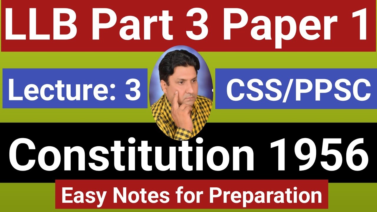 Constitution of Pakistan1956 | Constitutional History of Pakistan | LLB Part 3 |