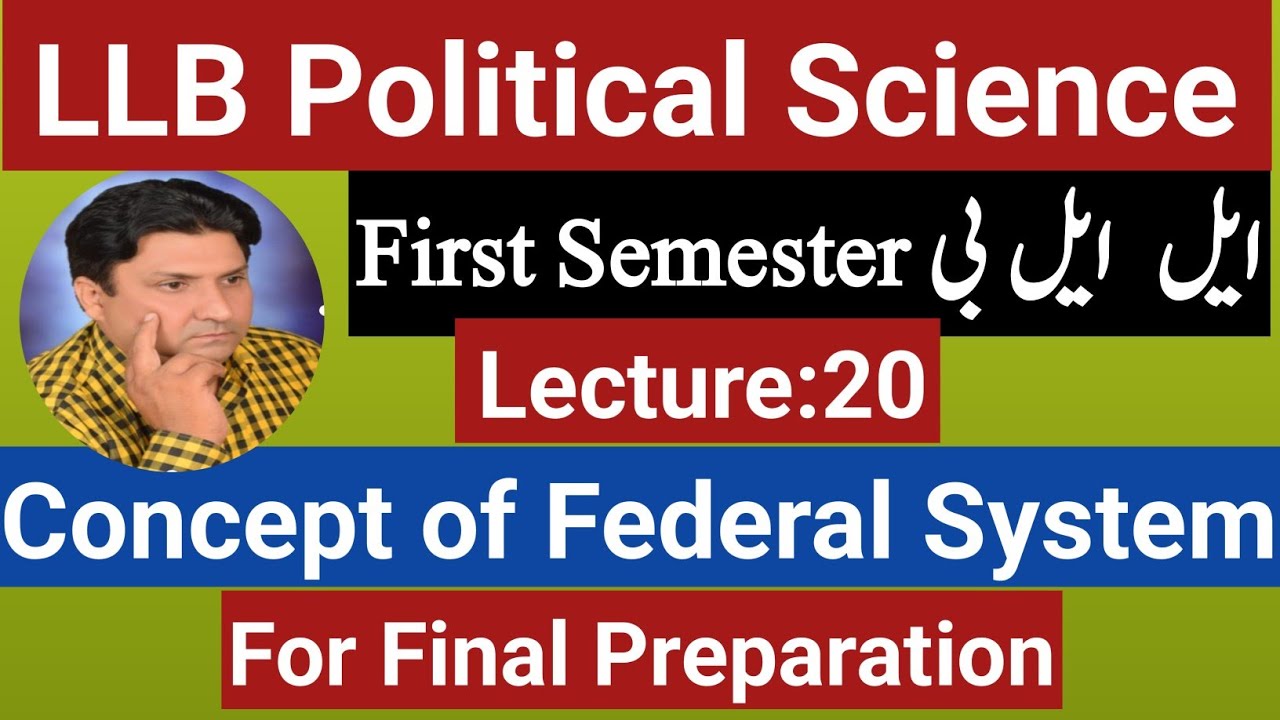 Concept of the Federal Government| LLB Semester 1 Political Science| Federal System of Government|