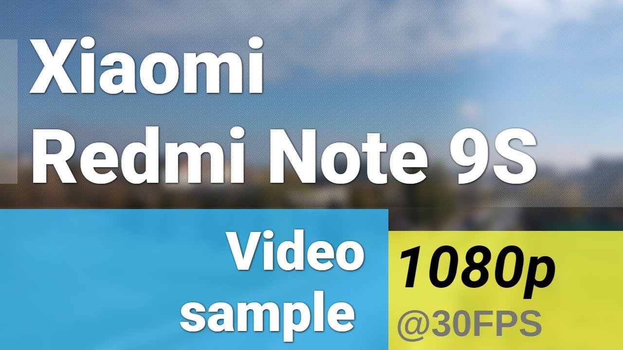Xiaomi Redmi Note 9S 1080p@30fps video sample