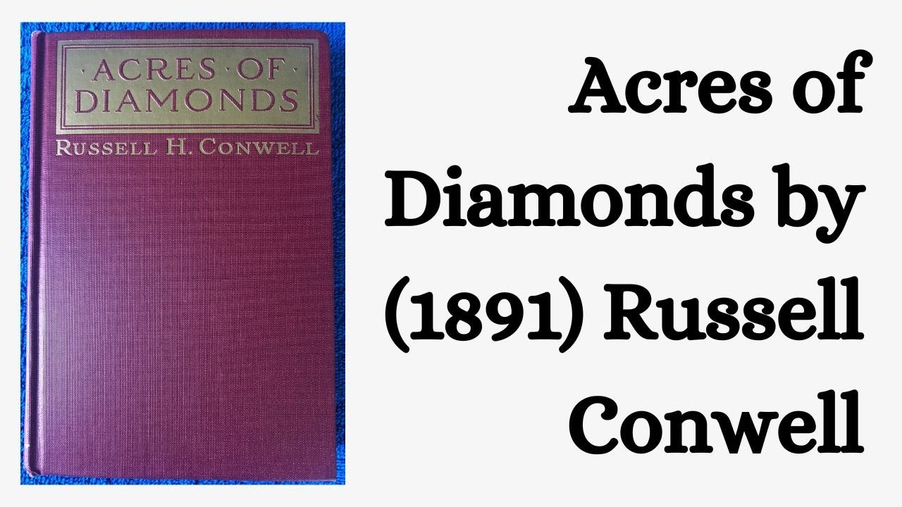 Acres of Diamonds [FULL HD AUDIOBOOK] by Russell Conwell