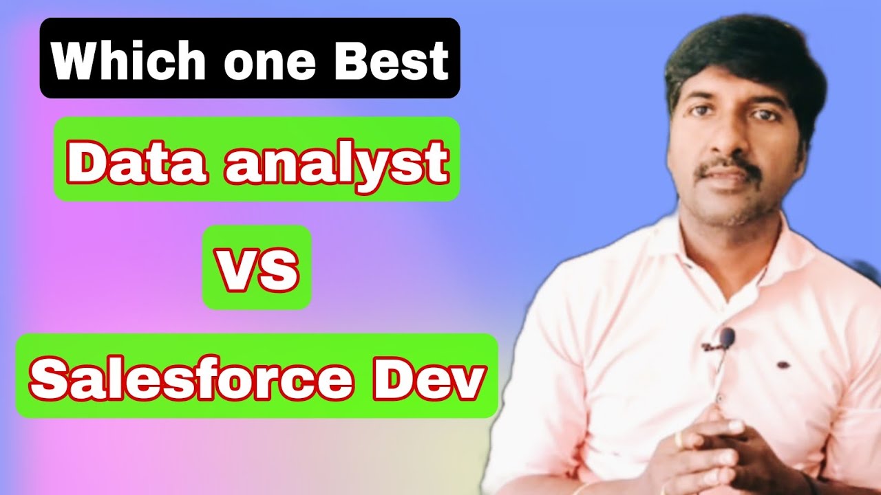 Which IT Course should I do Data Analyst or Salesforce Developer | @byluckysir