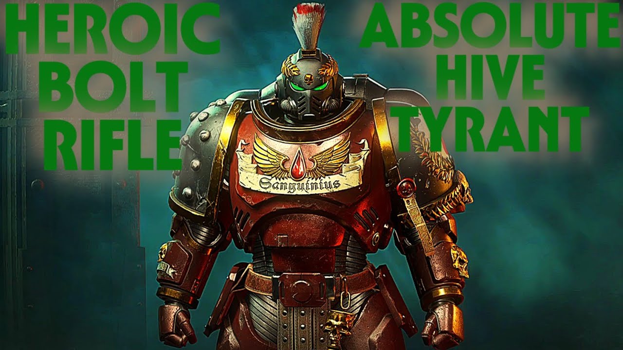 NEWLY ADDED  HEROIC BOLT RIFLE VS ABSOLUTE HIVE TYRANT SPACE MARINE 2